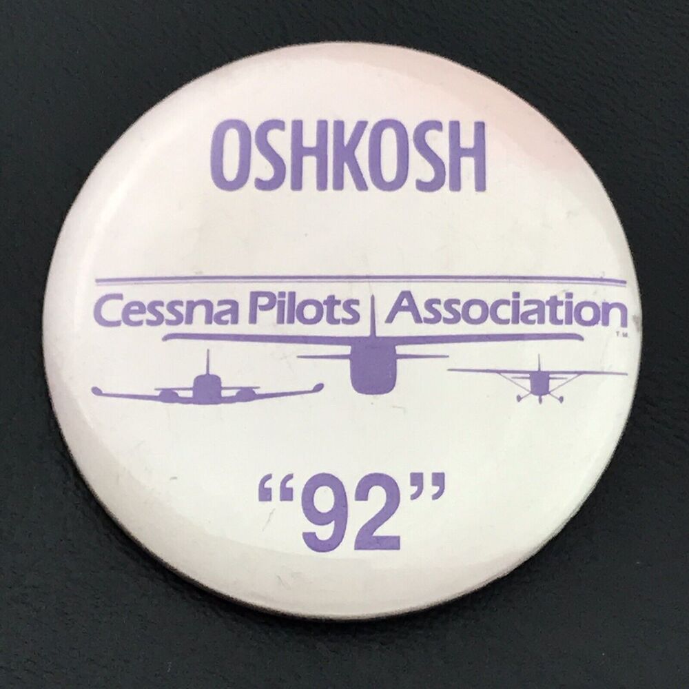 Oshkosh Cessna Pilots Association 1992 Vintage Pin Button Pinback 90s Aviation